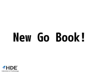 Don’t Use
reflect
Go 1.7 Release Party
Aug 8, 2016
Daisuke Maki @lestrrat
 