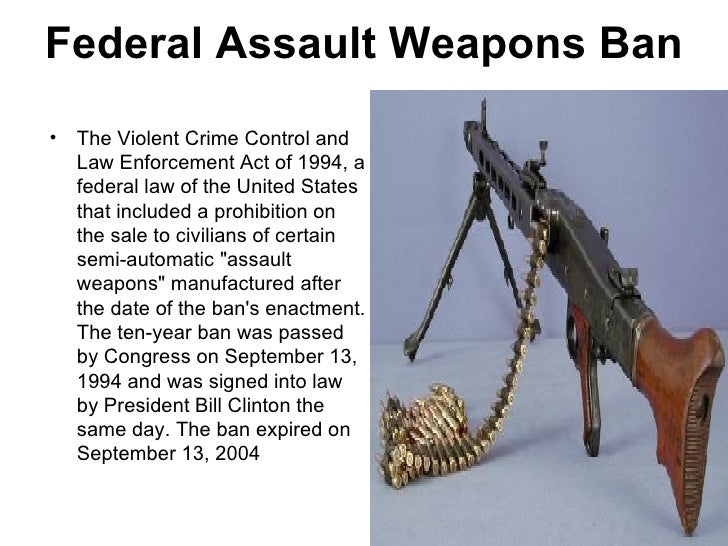 Federal Assault Weapons Ban The
