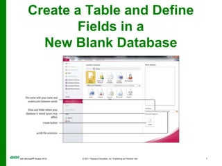 Create a Table and Define Fields in a New Blank Database