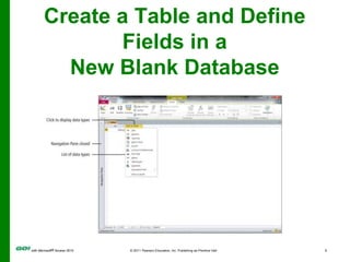 Create a Table and Define Fields in a New Blank Database<br />
