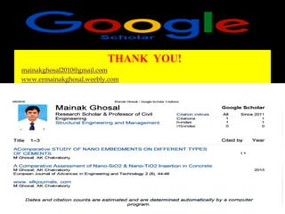 THANK YOU!
mainakghosal2010@gmail.com
www.ermainakghosal.weebly.com
 