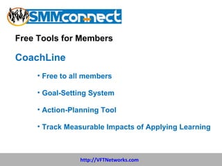 Free Tools for Members CoachLine ,[object Object],[object Object],[object Object],[object Object]