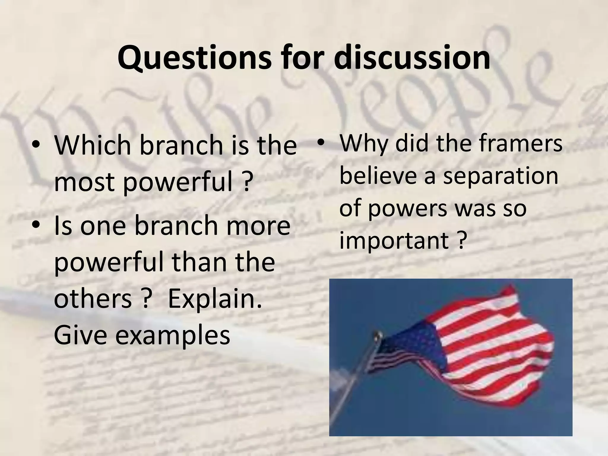 Specific powers of each BranchPOWERS:The Legislative Branch pass all federal lawsestablish all lower federal courtsoverride presidential vetoimpeach the president CHECKS:Executive Branchcan veto any bill
