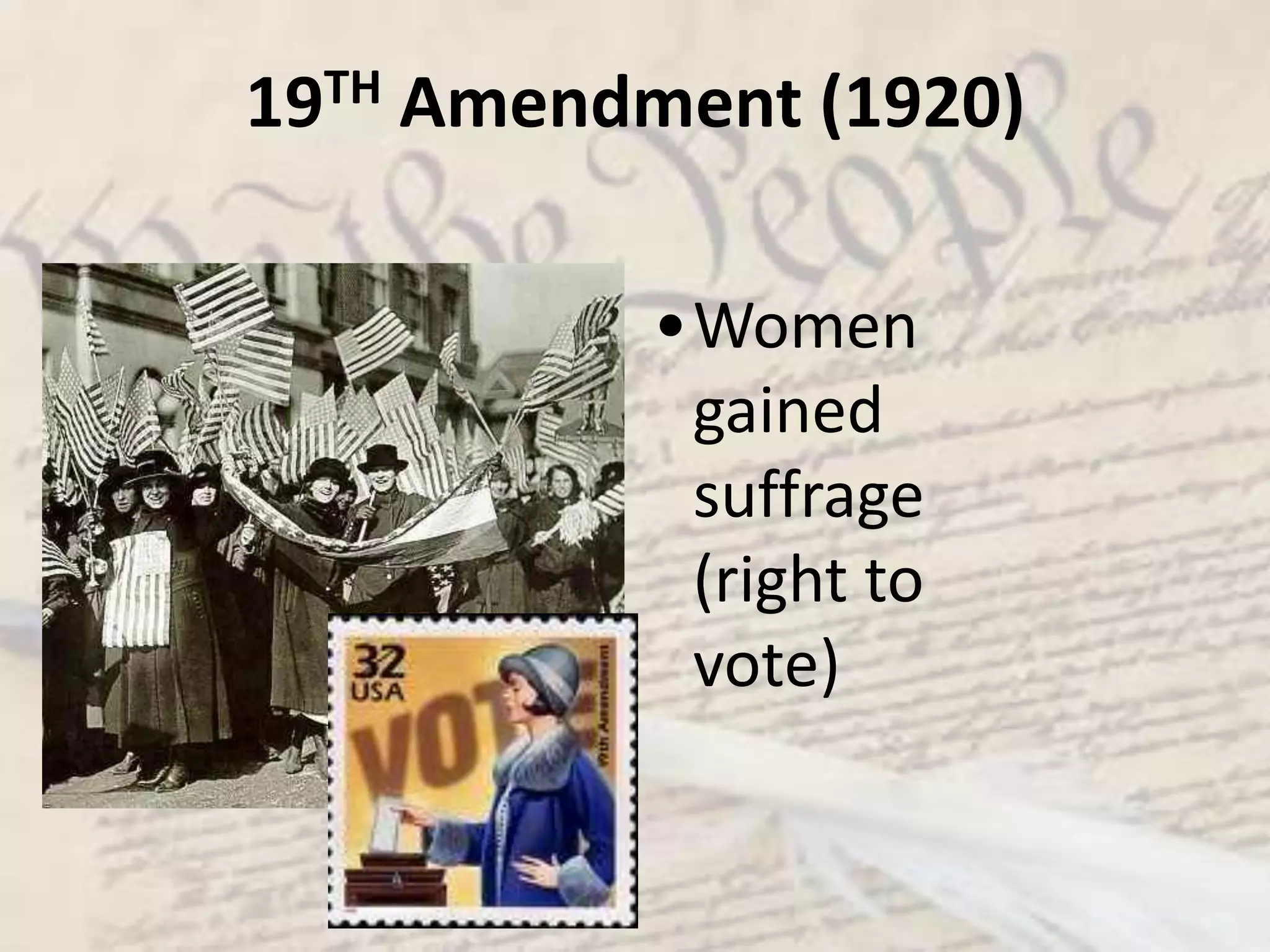 13TH Amendment (1865)Ended slavery in the United States