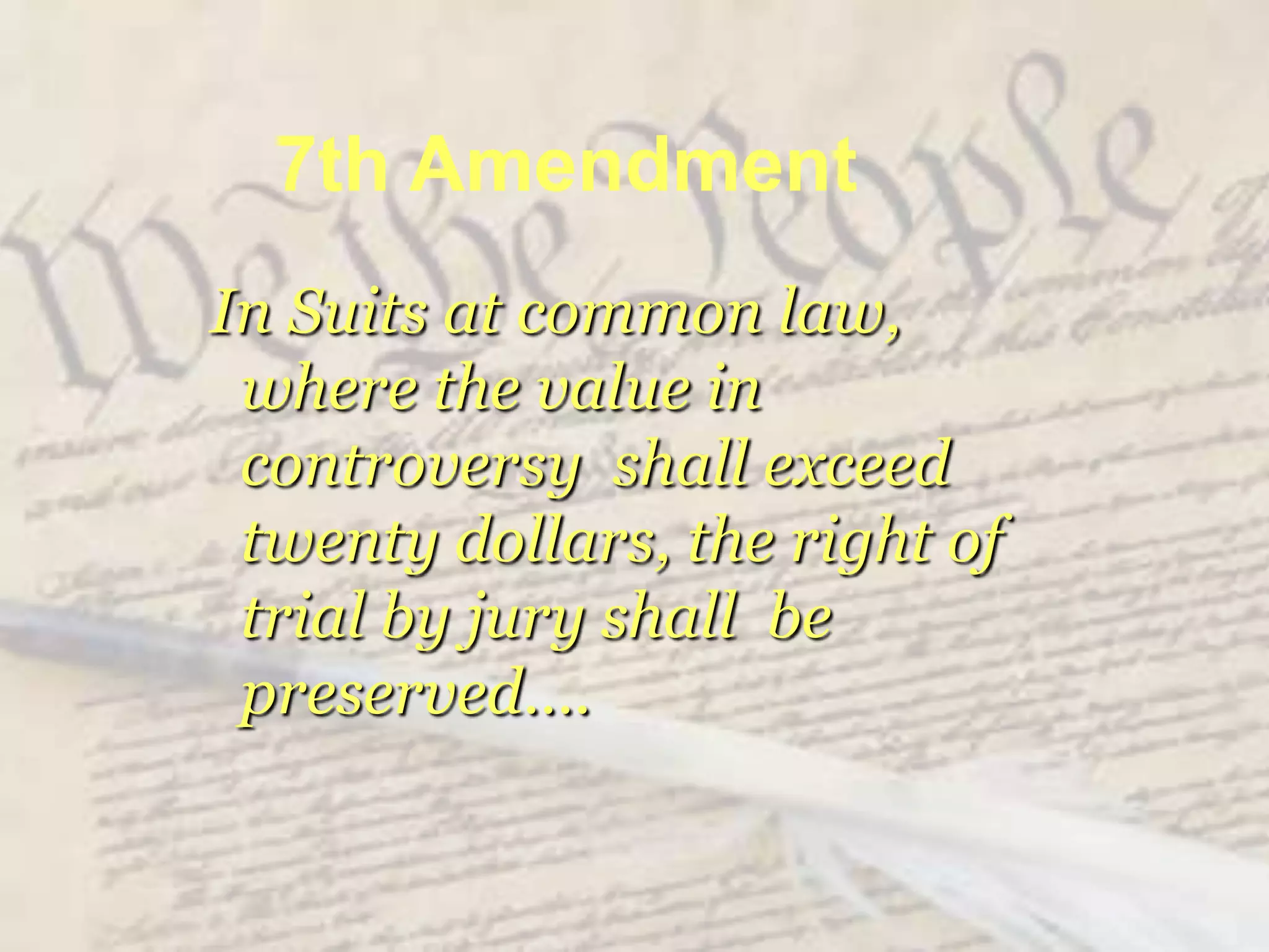 5th Amendmentnor be deprived of life,  liberty, or property, without due process of lawnor shall  private property be taken for public use, without just  compensation [eminent domain]