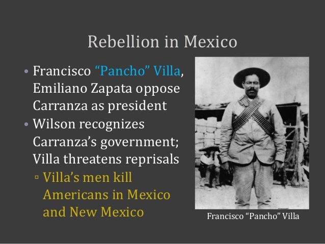 Mexican Revolution Pancho Villa Apush Mexican Revolution Pancho Villa Apush