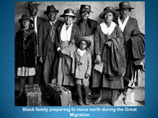 Black family preparing to move north during the Great
Migration
 