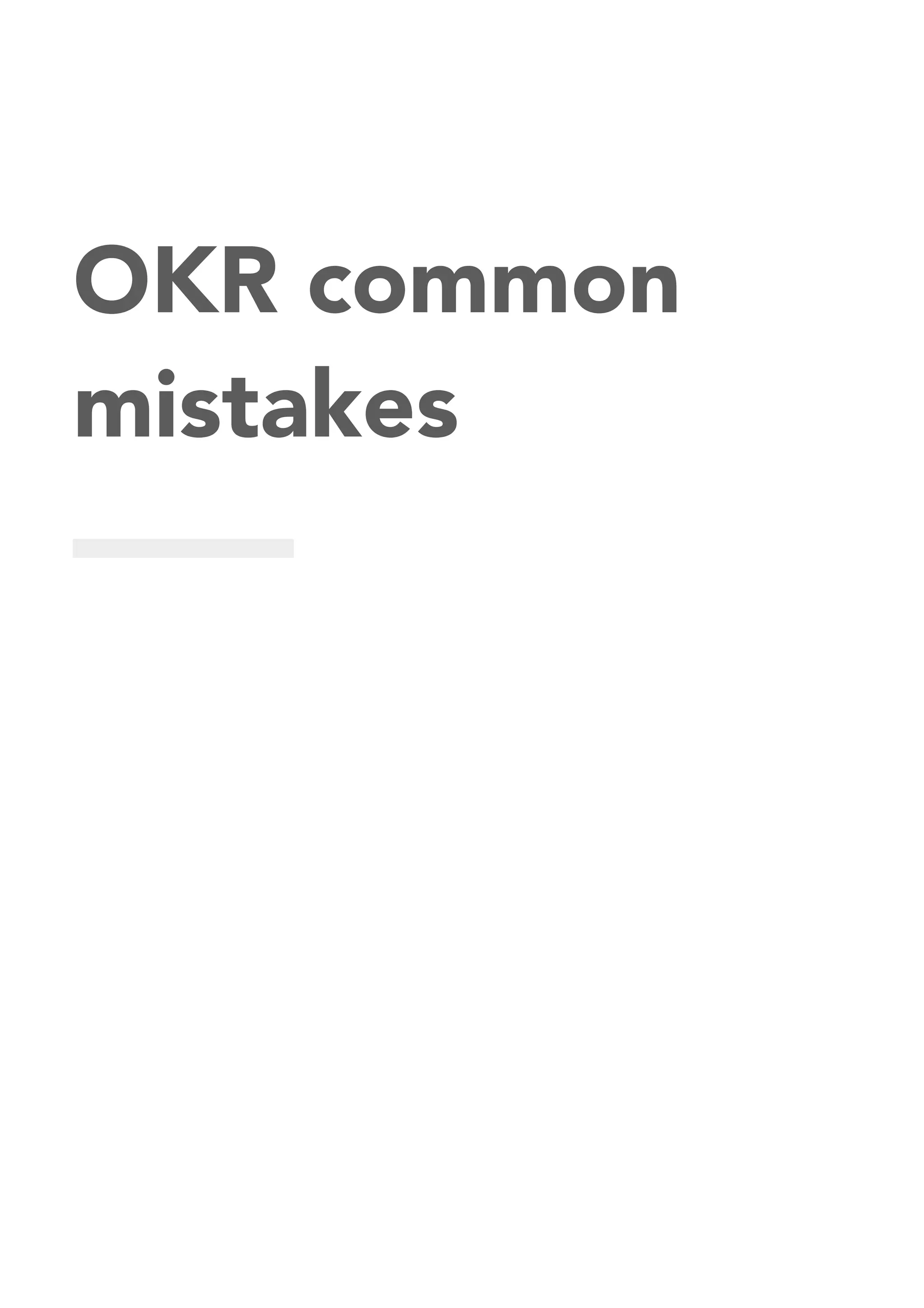 OKR common
mistakes
 
