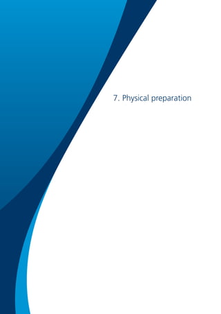 7. Physical preparation
 