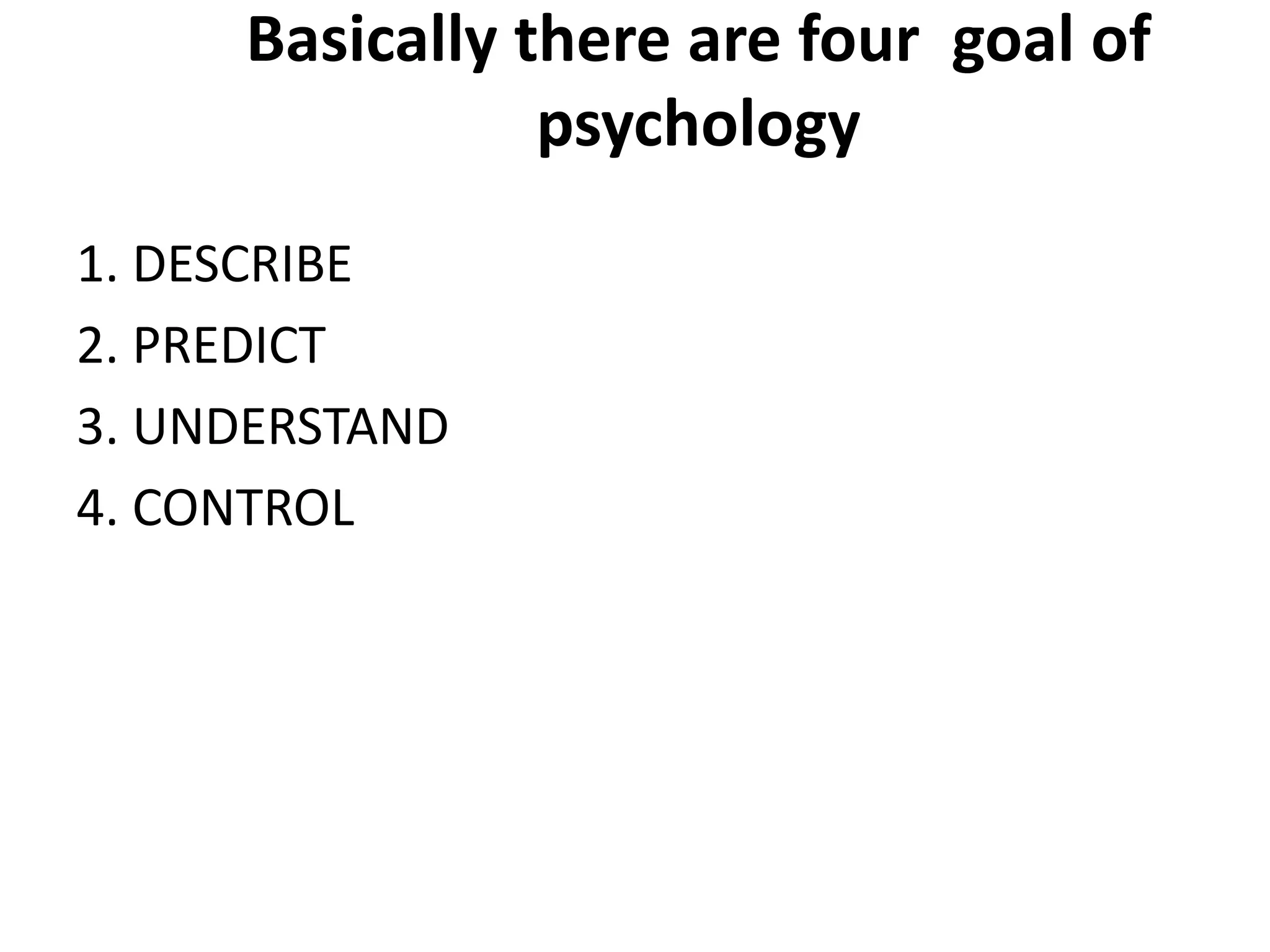 Goal of psychology | PPTX