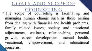 Goals-and-Scope-of-Counseling-1-Autosaved.pptx