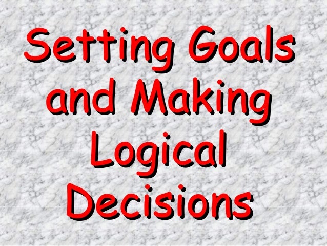 Goals decision making