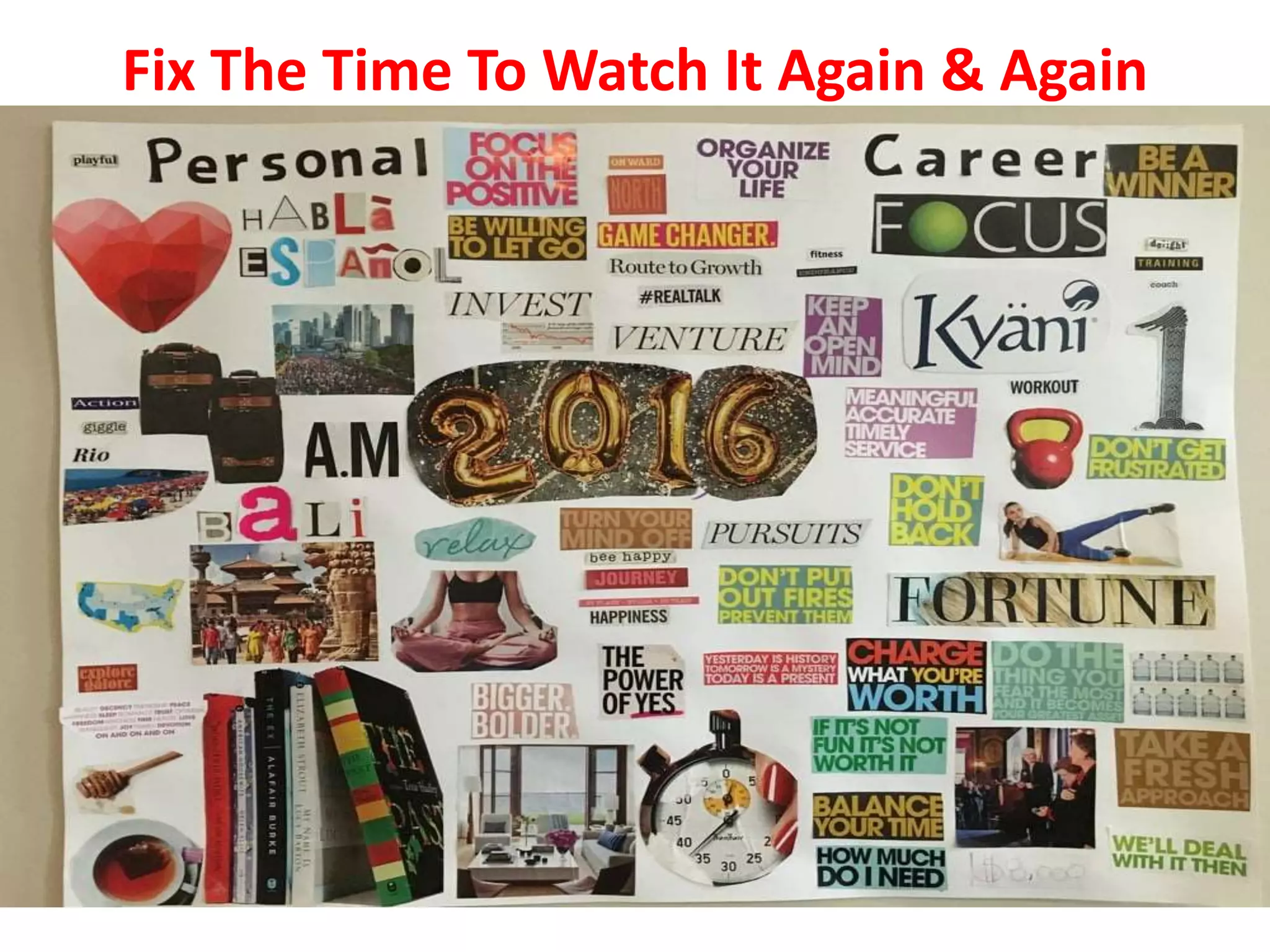 Fix The Time To Watch It Again & Again