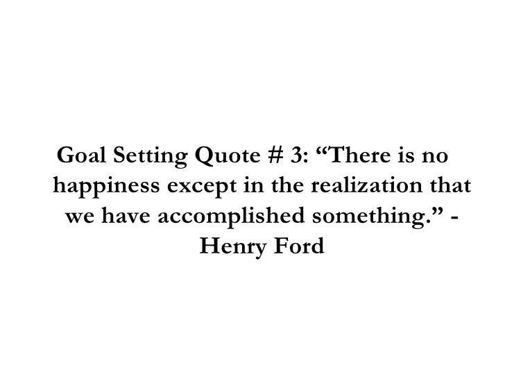 Goal Setting Quotes: How To Use Them To Achieve Your Goals