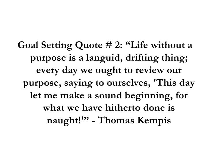 Goal Setting Quotes: How To Use Them To Achieve Your Goals