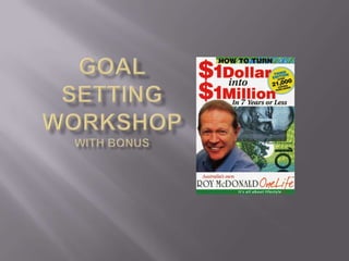 Goal Setting Workshop With Bonus 