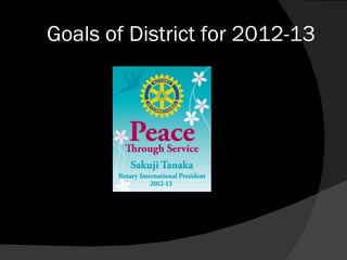 Goals of District for 2012-13
 
