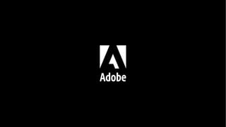 © 2017 Adobe Systems Incorporated. All Rights Reserved. Adobe Confidential.
 