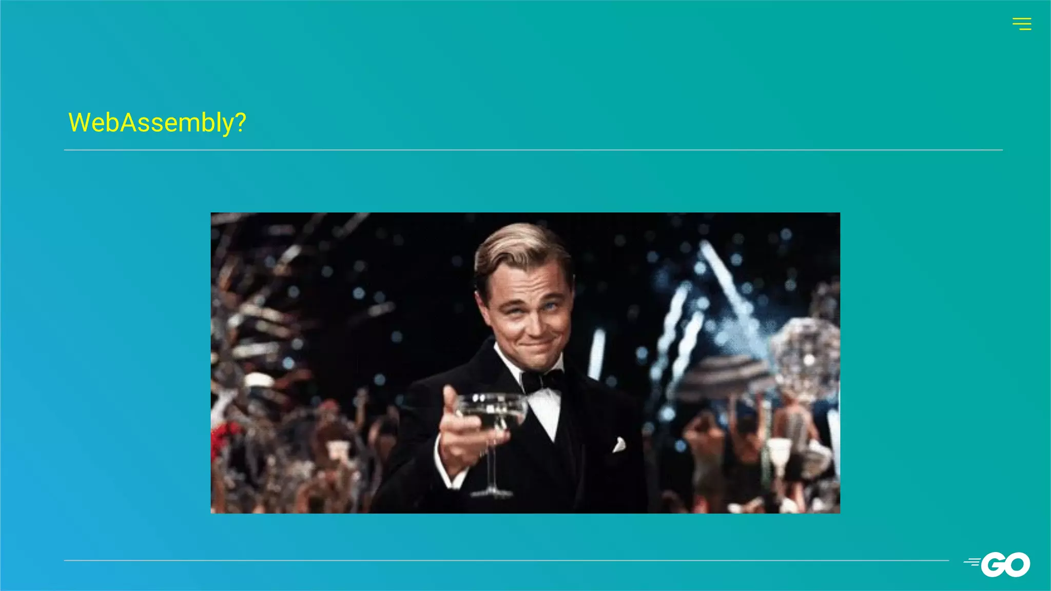 WebAssembly?
 