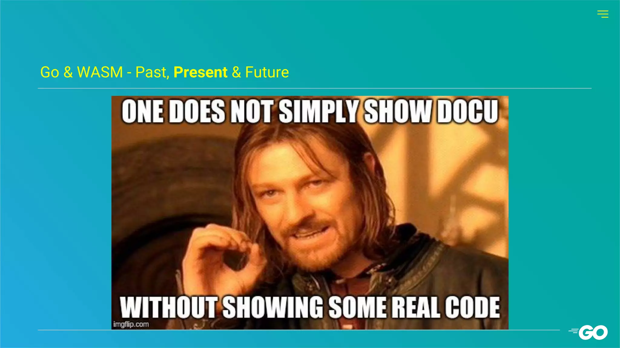 Go & WASM - Past, Present & Future
 