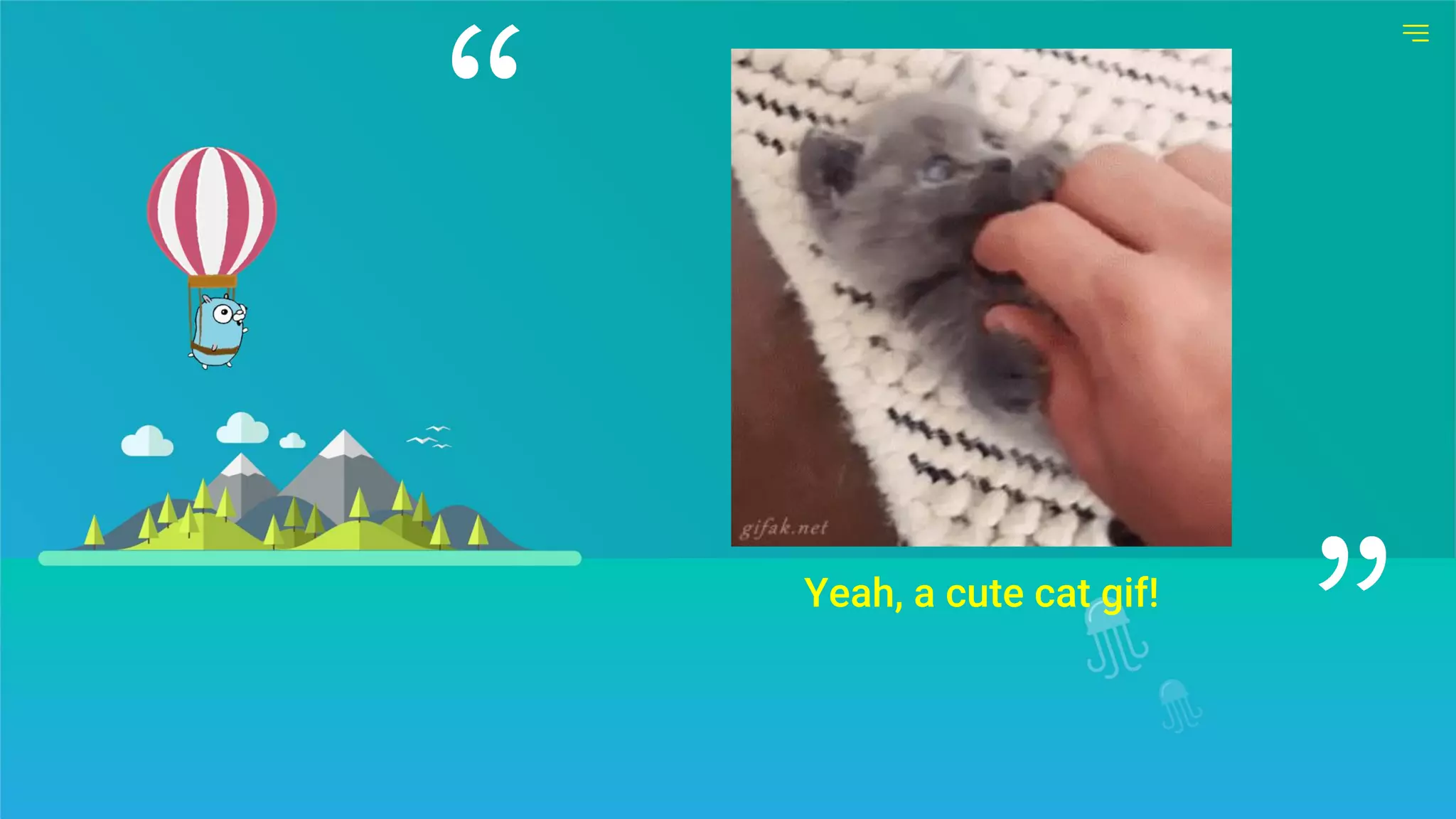 Yeah, a cute cat gif!
 