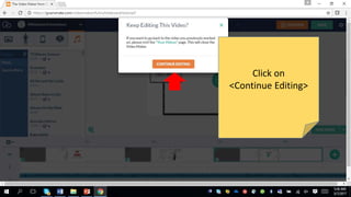 Click on
<Continue Editing>
 