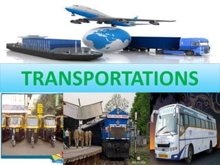 TRANSPORTATIONS
 