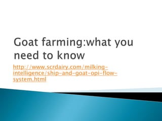 http://www.scrdairy.com/milkingintelligence/ship-and-goat-opi-flowsystem.html

 