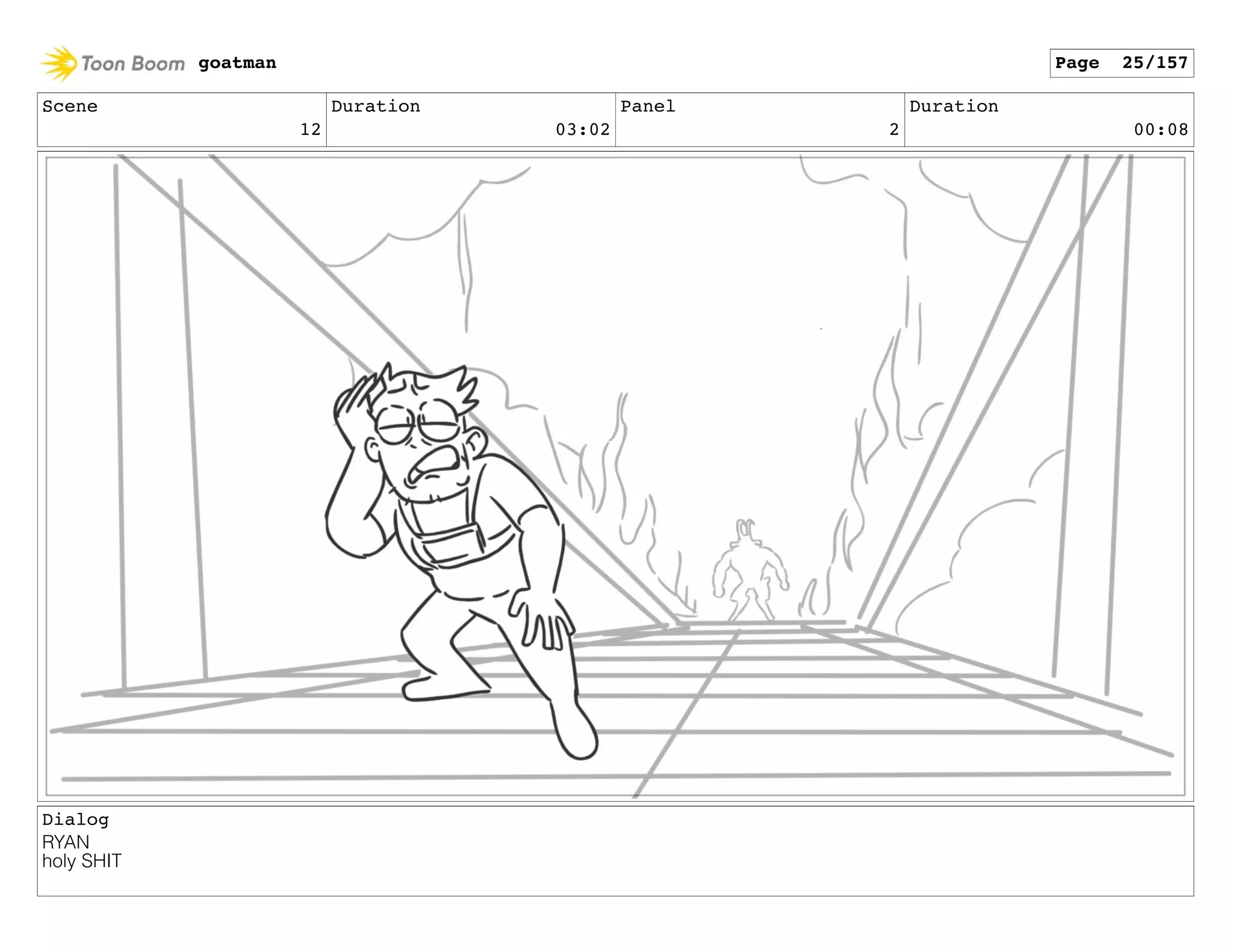 Scene
12
Duration
03:02
Panel
2
Duration
00:08
Dialog
RYAN
holy SHIT
goatman Page 25/157
 