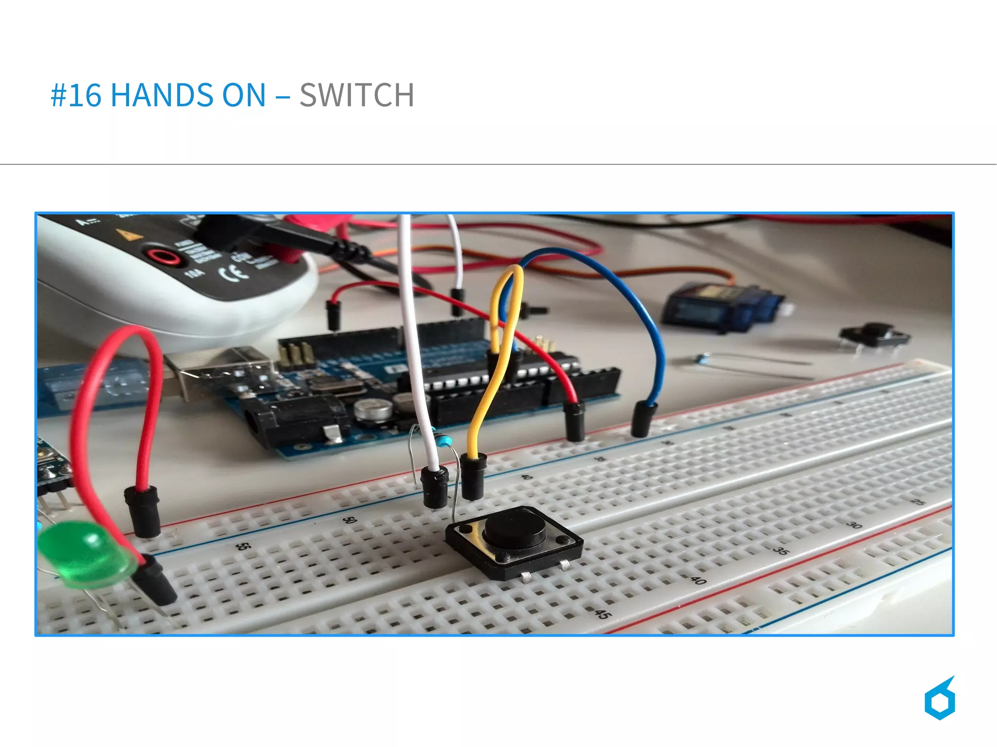 #16 HANDS ON – SWITCH
 