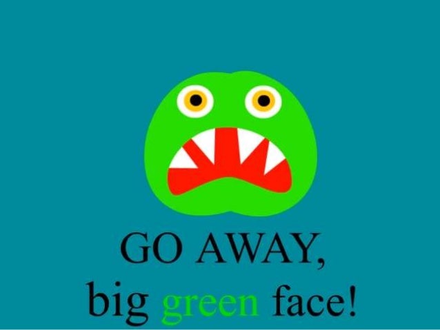 go away big green monster eyes go away big green monster eyes