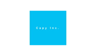 C a p y I n c .
 