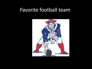 Favorite football team	