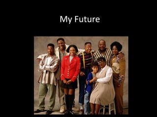 My Future 