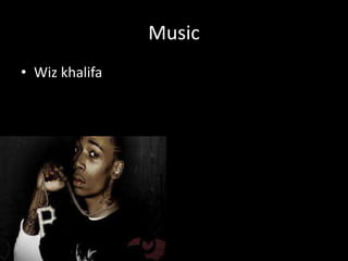 Music Wiz khalifa