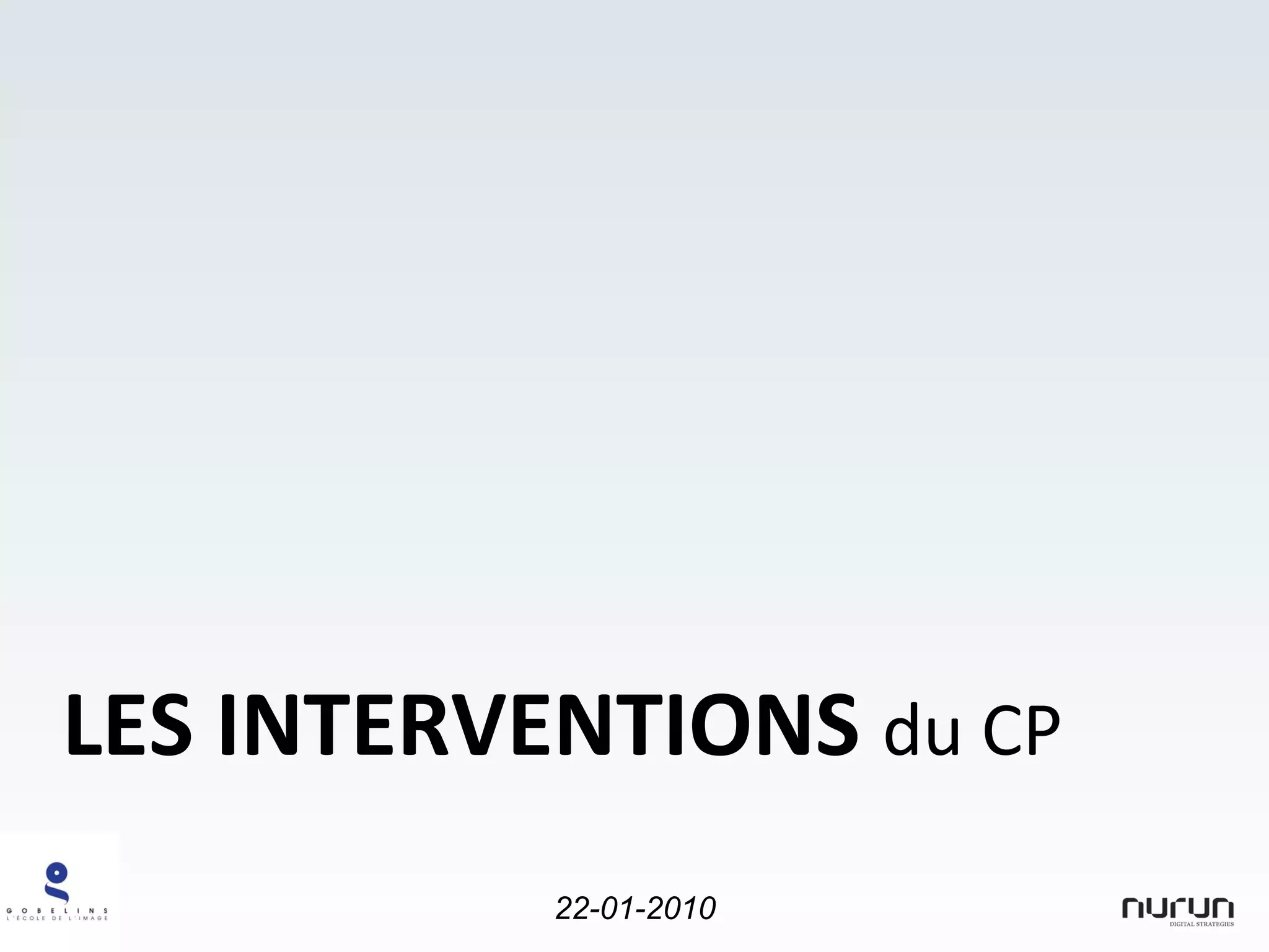 LES INTERVENTIONS  du CP 