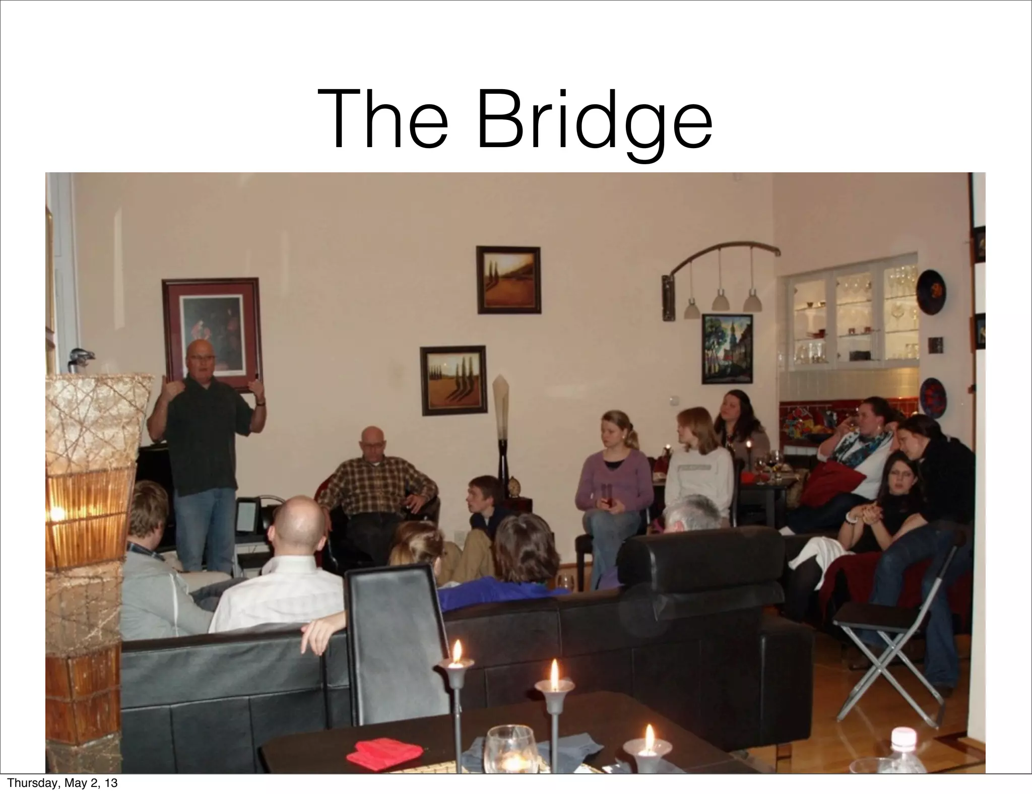 The Bridge

Thursday, May 2, 13

 