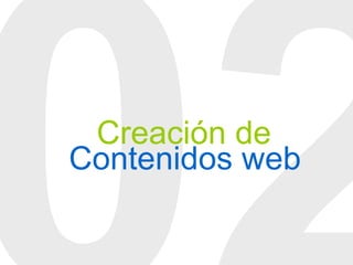 02 Creación de Contenidos web 