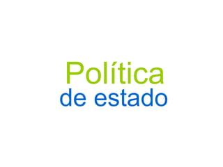 de estado Política 
