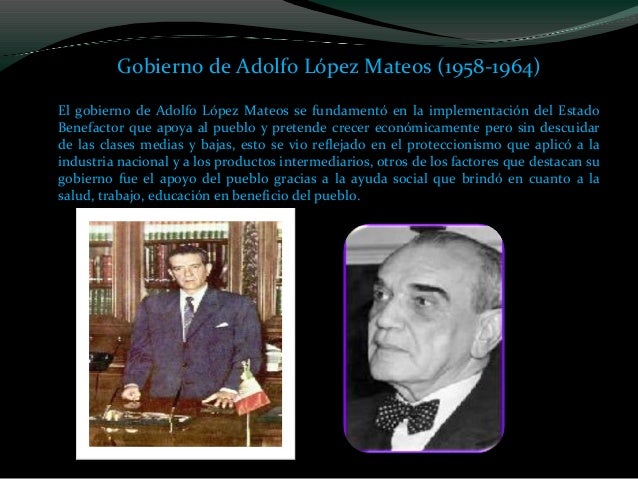 Aspectos Economicos Del Gobierno De Adolfo Lopez Mateos es.slideshare.net