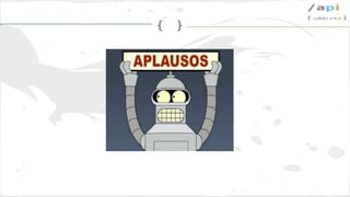 Email:
➢ contacta@apiaddicts.org
Web:
➢ www.apiaddicts.org
➢ http://Apiaddicts.leadgods.com
Follow us:
Linkedin:
➢ https://www.linkedin.com/company/apiaddicts
Twitter: @apiaddicts
Facebook:
➢ https://www.facebook.com/pages/APIAddicts
Meetup:
➢ http://www.meetup.com/es-ES/ApiAddicts
Contact
 