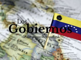 Gobierno de dominacion andina
