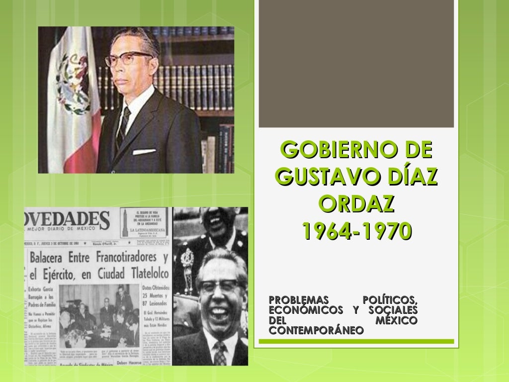 Gobierno de gustavo díaz ordaz 1964 1970