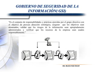 Gobierno de seguridad_de_la_informacion | PPT