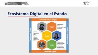 Ecosistema Digital en el Estado
 
