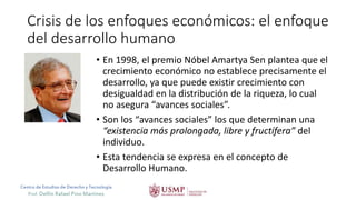 Centro de Estudios de Derecho y Tecnología
Prof. Delfín Rafael Pino Martínez
Crisis de los enfoques económicos: el enfoque...