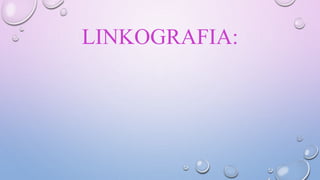 LINKOGRAFIA:
 