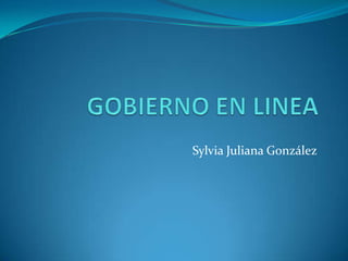 Sylvia Juliana González
 