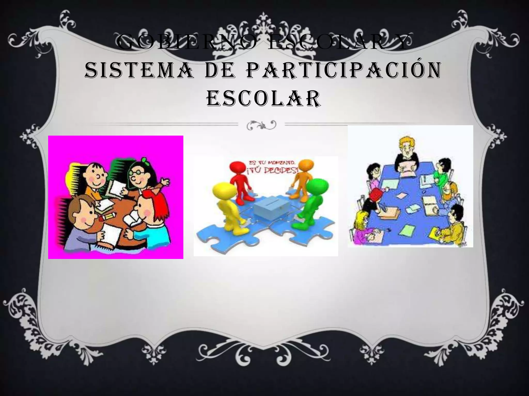 Gobierno escolar y sistema de participación escolar PPT