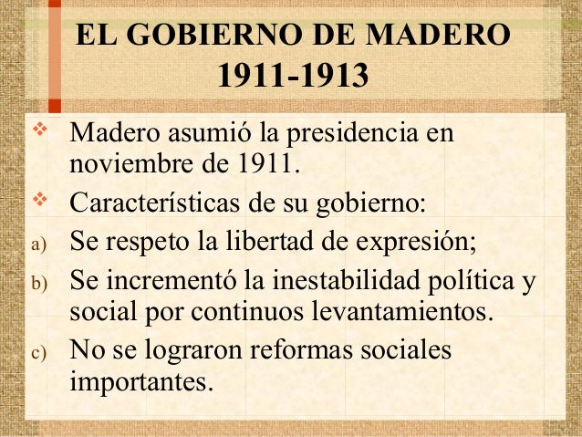 El gobierno de Francisco I. Madero